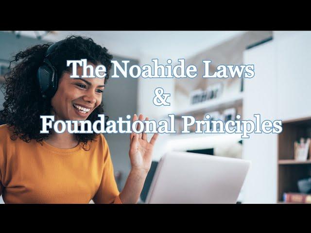 The Noahide Laws & Foundational Principles, Lesson 2 Man