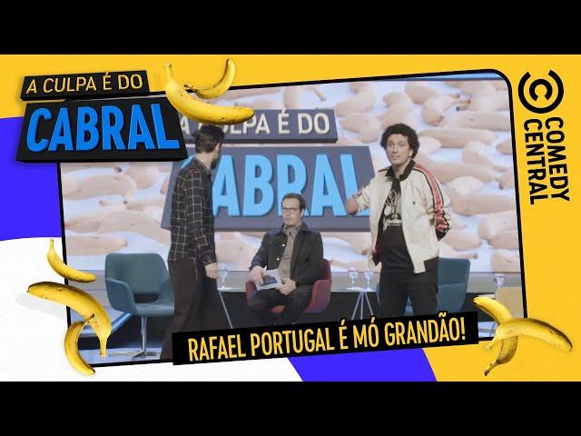 Rafael Portugal É MÓ GRANDÃO! | Comedy Central A Culpa é do Cabral