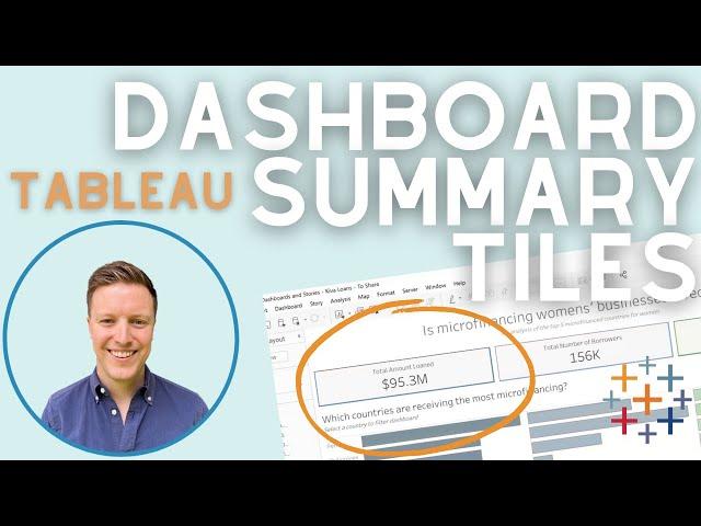 How to Build Summary Tiles for Tableau Dashboards