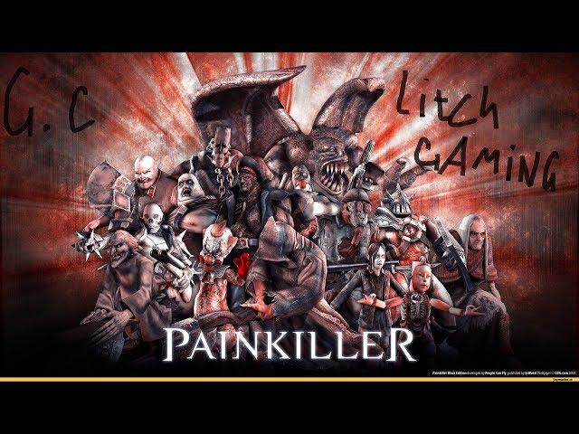 Painkiller некрогигант и большой скелет:)