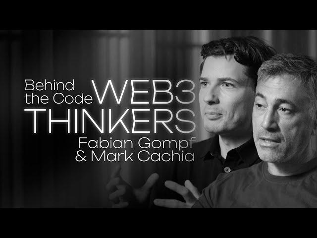 Fabian Gompf & Mark Cachia: Investing & Funding in Web3 & Polkadot - Behind the Code: Web3 Thinkers