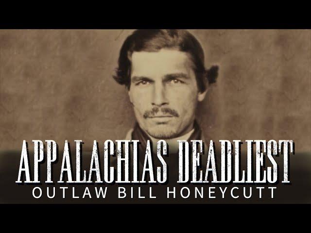 Appalachias Deadliest: Bill Honeycutt