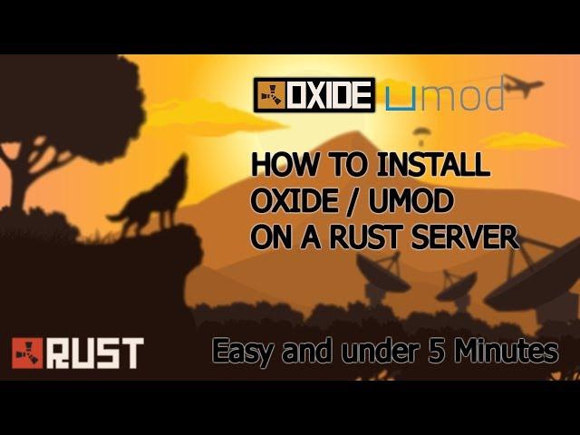 RUST | HOW TO INSTALL UMOD/OXIDE [TUTORIAL 2020] Easy | Under 5 Minutes!