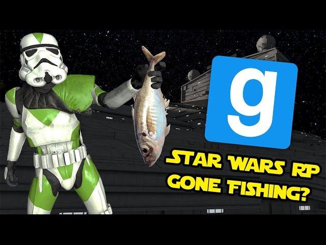 Gone Fishing - Star Wars RP (Garry's Mod)