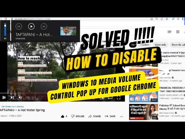 Solved !!!!! How To Disable Windows 10 Media Volume Control Pop up for Google Chrome