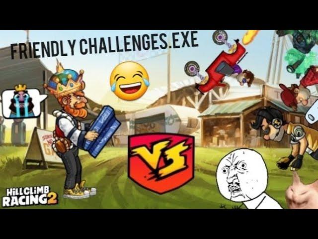 HCR2 TITANIUM plays FRIENDLY CHALLENGES 