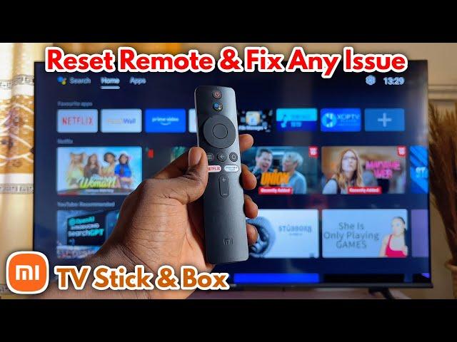 How to Reset Xiaomi Mi TV Stick Remote - Fix Remote Issues