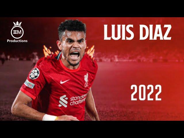 Luis Díaz ► Crazy Skills, Goals & Assists | 2022 HD