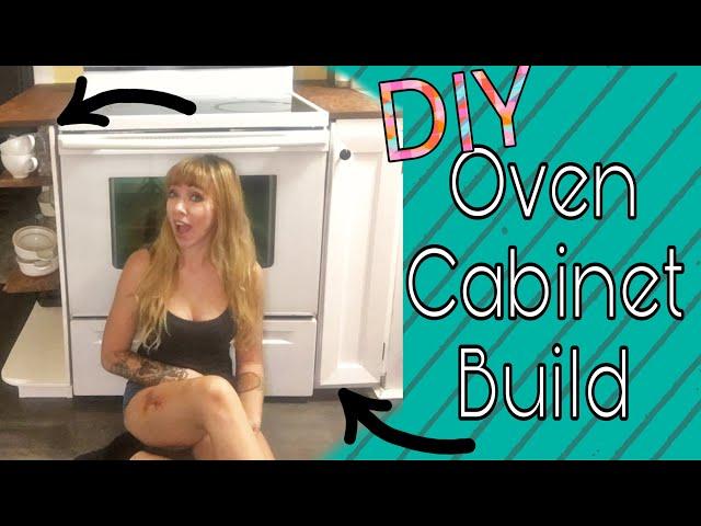 Custom Cabinet/Oven Surround | Build Yourself a Cabinet!