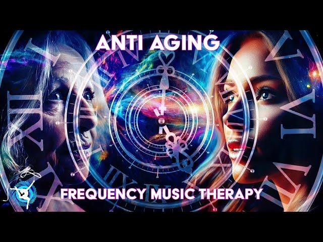 Anti Aging - Frequency Meditation Music Therapy - Binaural Beats & Isochronic Tones