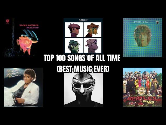 Top 100 Songs of All Time (Best Music Ever)