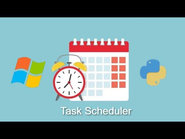 Schedule Python Scripts with Windows Task Scheduler | Automate Python scripts