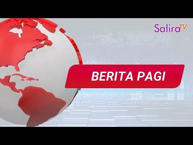 SIARAN BERITA PAGI SALIRA TV