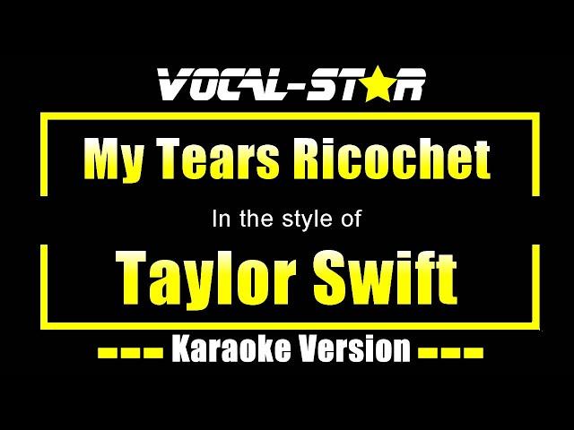 My Tears Ricochet Karaoke | Taylor Swift Karaoke Version