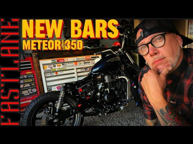ROYAL ENFIELD METEOR 350 - Chopper / Bobber build - BARS AND RISERS
