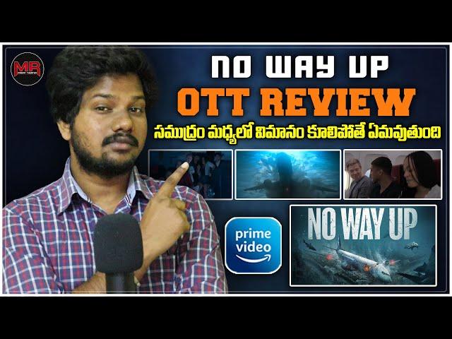 No Way Up Hollywood Movie OTT REVIEW - Hit Or Average - Mr Chanti Talks