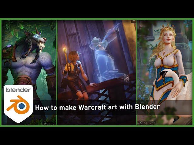 Warcraft art with Blender: 01 - an absolute beginner's guide (PLEASE READ DESCRIPTION)