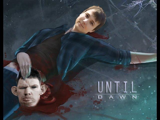 ГЛАД ВАЛАКАС - UNTIL DAWN ЧАСТЬ 2