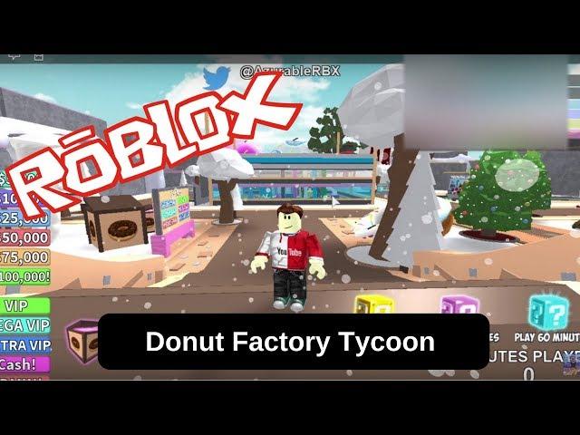 Roblox - Donut Factory Tycoon - Alexander Bosko