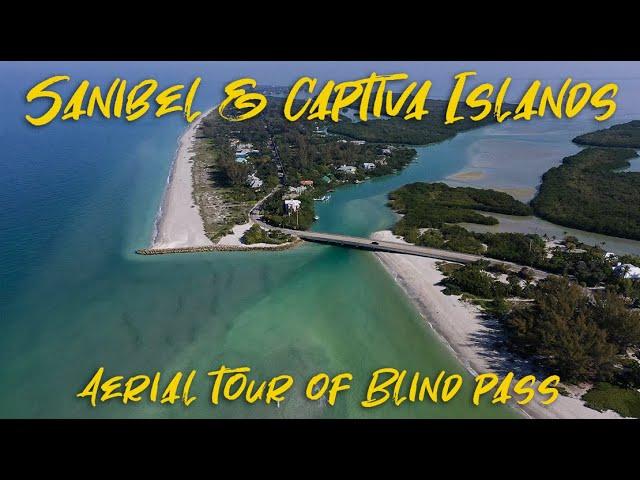 Blind Pass - Sanibel & Captiva Islands - Narrated Aerial Tour