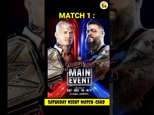 SATURDAY NIGHTS MAIN EVENT MATCHCARD | #shorts