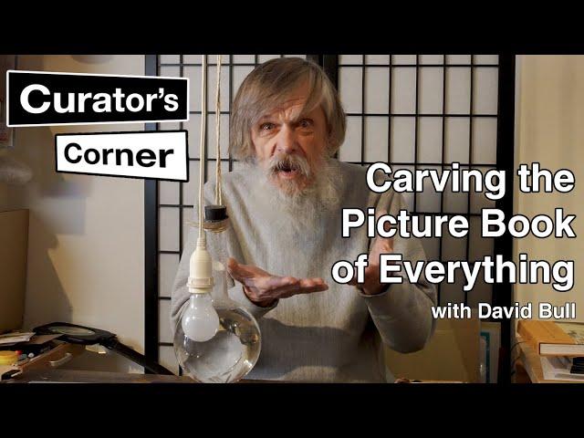 Dave Bull Carves Hokusai's Picture Book of Everything | Curator's Corner S8 Ep6 #CuratorsCorner