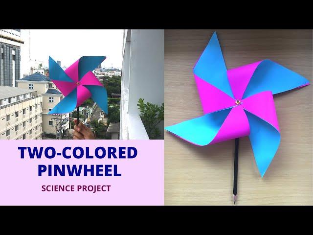 PAPER PINWHEEL | Step by Step Guide on How to Make a Pinwheel | Science Project