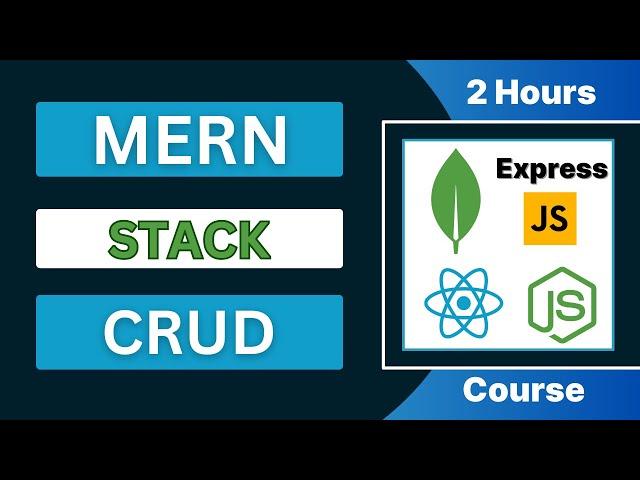 MERN Stack CRUD 2 hours course | Full Stack Web App | MongoDB | Express.js | React | Node.js