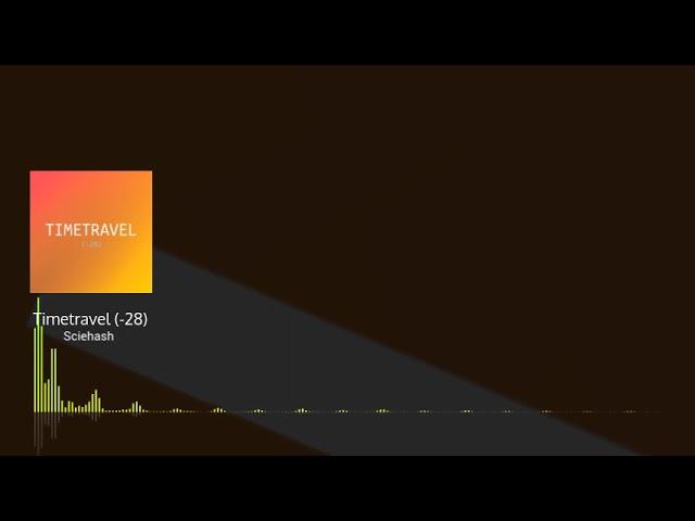 Sciehash - Timetravel (-28) - Official Audio Visualizer