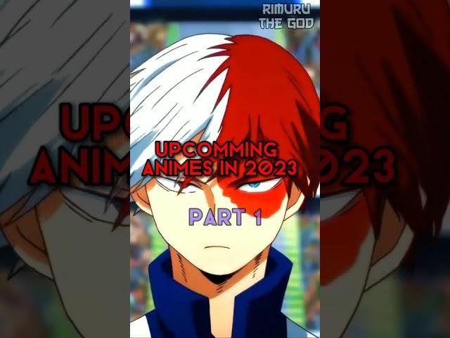 upcoming animes in 2023 (part 1)