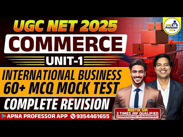 UGC NET COMMERCE 2024 | UNIT-1 International business | MCQ MOCK TEST | NTA NET @DrLokeshBali