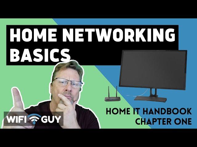 Home Networking Basics - Home Networking 101