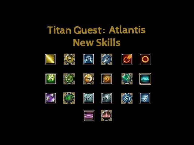 Titan Quest Atlantis - New Skills Review