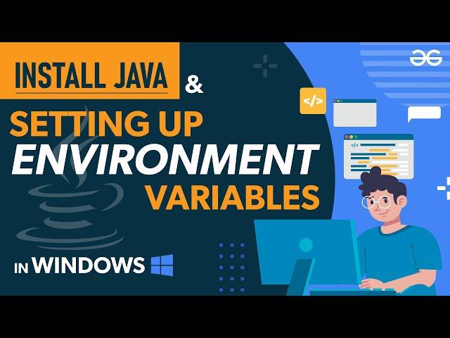 Installing Java and Setting Up the Environment Variables | GeeksforGeeks