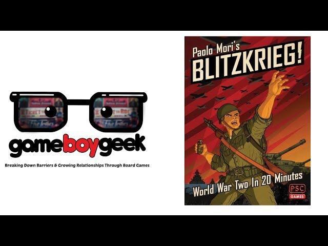 Blitzkrieg Review with the Game Boy Geek