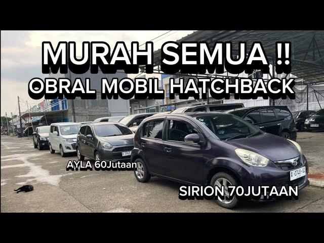 OBRAL MOBIL HATCHBACK REVIEW DETAIL HARGA MURAH DI RK MOBILINDO!!!