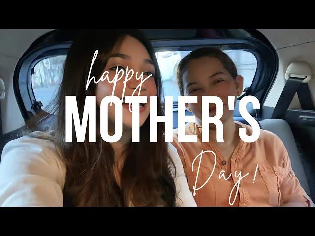 VLOG | MOTHER’S DAY!