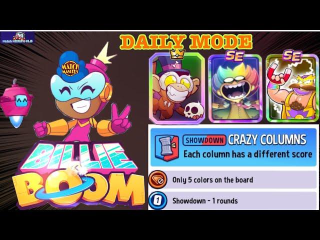 Match Masters SHOW DOWN CRAZY COLUMNS Daily Mode With Billie Boom