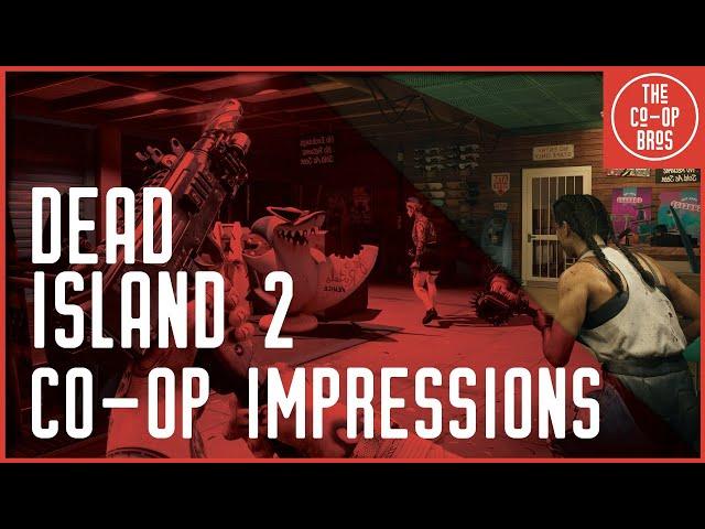 Dead Island 2 | Co-Op Impressions