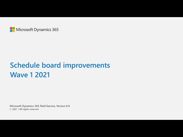 Schedule board improvements: Wave 1 2021