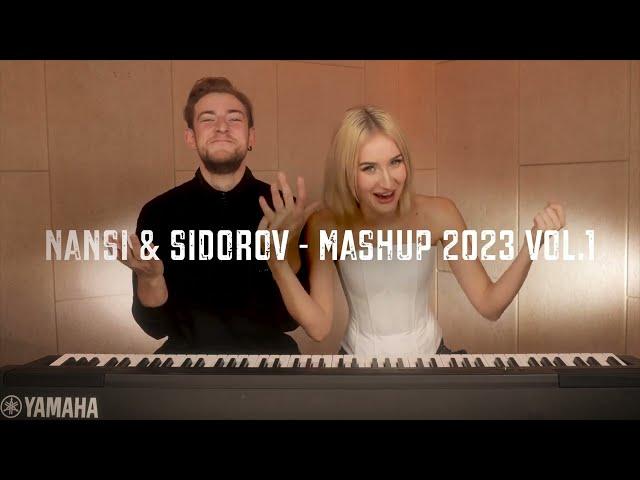 NANSI & SIDOROV | БОЛЬШОЙ MASHUP 2023 Vol. 1