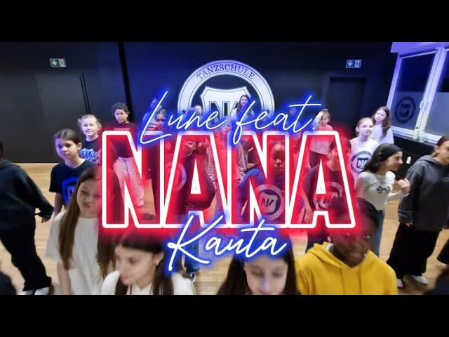 Lune x Kauta - NaNa | Kidsclass 6-10 Jahren | Choreografie Adela