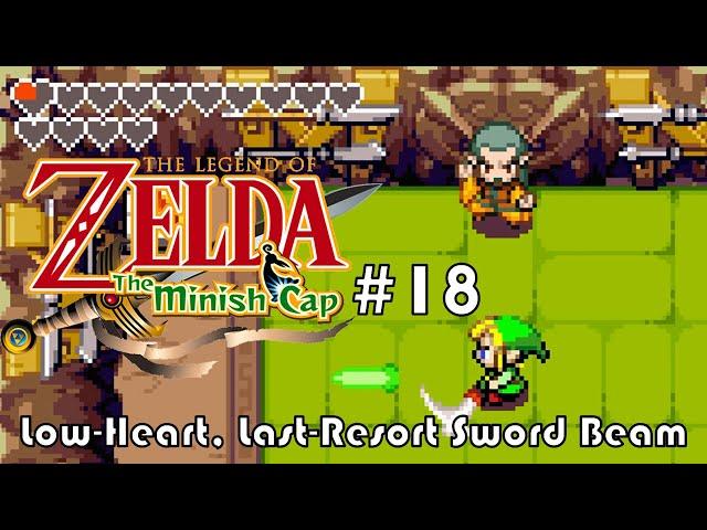 Legend of Zelda: The Minish Cap #18: Low-Heart, Last-Resort Sword Beam