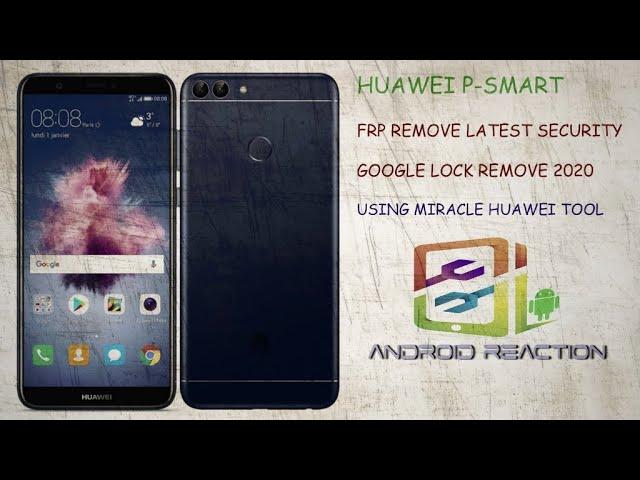 HUAWEI P SMART FIG LX1 FRP REMOVE LATEST SECURITY-P SMART GOOGLE LOCK REMOVE BY MIRACLE HUAWEI TOOL