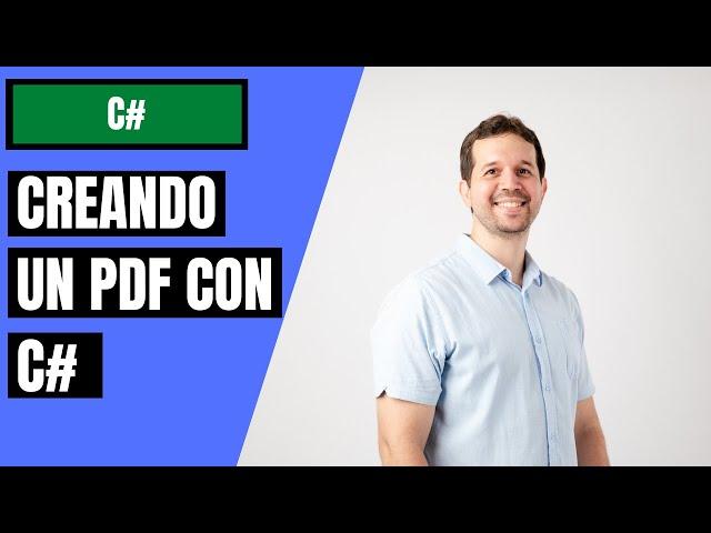 Creando PDFs con C# de una Manera Sencilla (2 ejemplos)