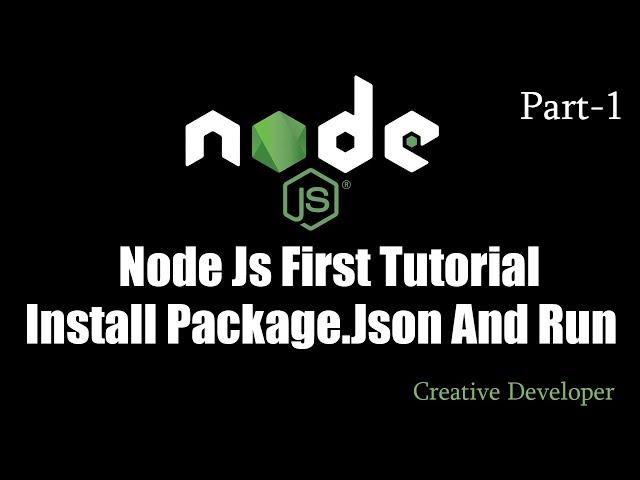 How to install package.json in node js || Node js - 1 (creative developer)