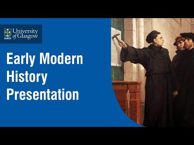 Studying Early Modern History MSc at Glasgow