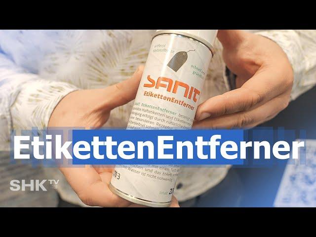 SANIT - Schluss mit hartnäckigen Aufklebern | SHK-TV Produkt