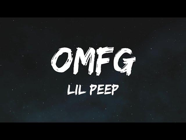 Lil Peep - OMFG (Lyrics)