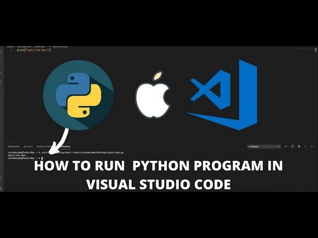 Install and configure python and visual studio code on a mac